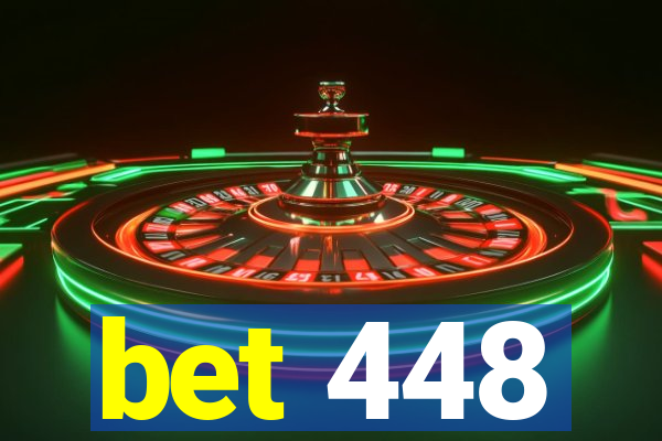 bet 448